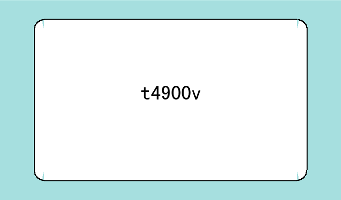 t4900v