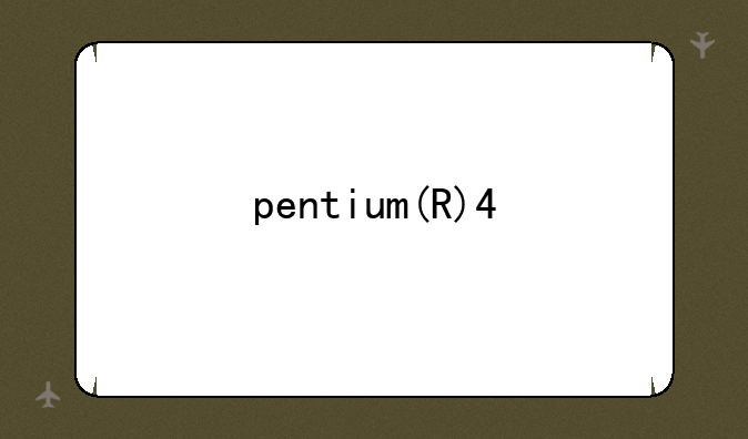 pentium(R)4