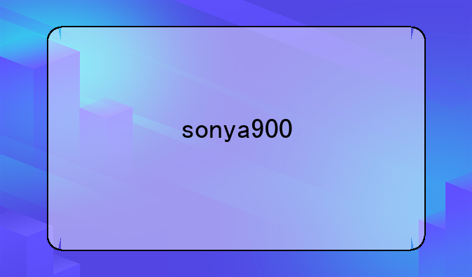 sonya900