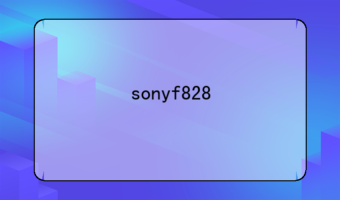 sonyf828