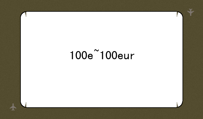 100e~100eur