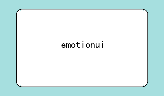 emotionui