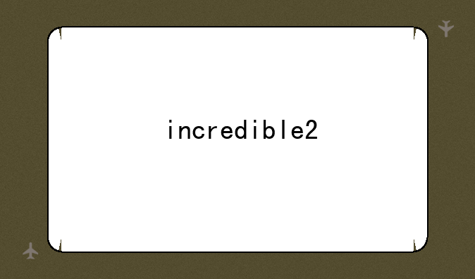 incredible2